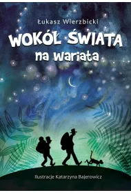 Wok� �wiata na wariata
