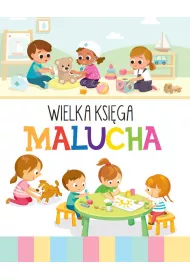 Wielka ksi�ga malucha