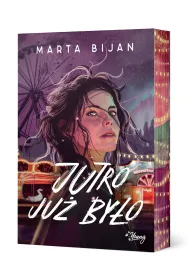 Jutro ju� by�o. Wydanie limitowane (barwione brzegi)