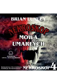 Audiobook Nekroskop 4. Mowa umarych mp3
