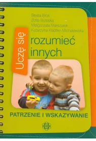 Ucz� si� rozumie� innych. Patrzenie i wskazywanie