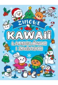 Kawaii. Zimowe. �amig��wki i zagadki