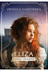 Eliza. C�rki hrabiny. Tom 2