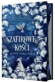 Szafirowe ko�ci. Edycja kolekcjonerska (barwione brzegi)