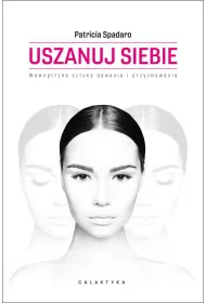 Uszanuj siebie. Wewn�trzna sztuka dawania i przyjmowania