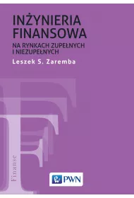 In�yniera finansowa na rynkach zupe�nych i niezupe�nych