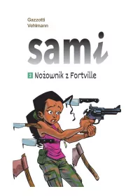 No�ownik z Fortville. Sami. Tom 2