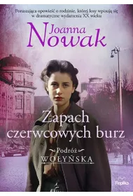 Zapach czerwcowych burz. Podr woyska. Tom 3