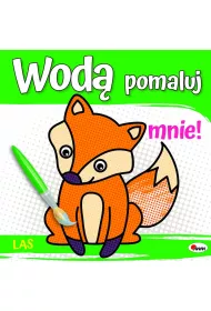Las. Wod� pomaluj mnie