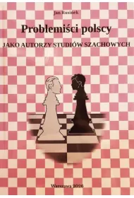 Problemi�ci polscy jako autorzy studi�w szachowych