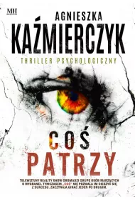 Co� patrzy