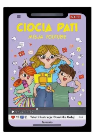 Ciocia Pati. Misja YouTube