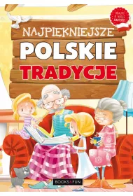 Najpi�kniejsze polskie tradycje