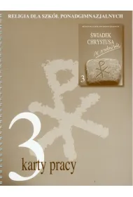 Religia LO KL 3 Karty pracy �wiadek Chrystusa w rodzinie