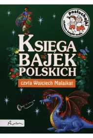 Ksi�ga bajek polskich. Pos�uchajki CD (Audiobook)