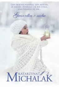 Gwiazdka z nieba. Seria mazurska. Tom 1