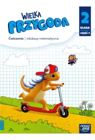 Wielka Przygoda. wiczenia. Klasa 2. Cz 4. Matematyka