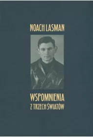 Wspomnienia z trzech �wiat�w
