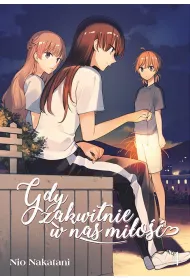 Gdy zakwitnie w nas mi�o��. Tom 4