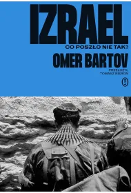 Izrael. Co posz�o nie tak?