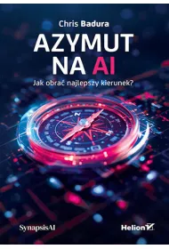 Azymut na AI. Jak obra najlepszy kierunek?
