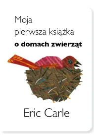 Moja pierwsza ksi��ka o domach zwierz�t