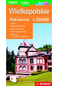 Podr�ownik. Mapa wojew�dztwa - Wielkopolskie 1:250 000