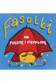 Fasolki na pogod i niepogod CD