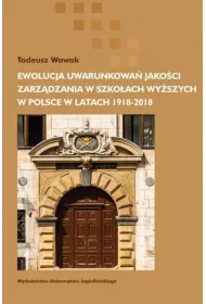 Ewolucja uwarunkowa� jako�ci zarz�dzania