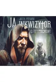 Audiobook Ja, inkwizytor. Gd i pragnienie. Cykl o Mordimerze Madderdinie CD