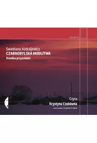 Audiobook Czarnobylska modlitwa. Kronika przyszoci CD