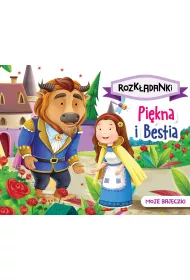 Pi�kna i Bestia. Moje bajeczki. Rozk�adanki