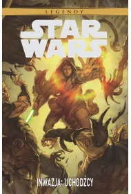Star Wars Legendy: Inwazja: Uchod�cy