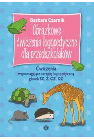 Obrazkowe wiczenia logopedyczne dla przedszkolakw SZ, , CZ, D