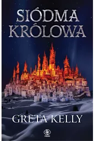 Si�dma kr�lowa. Lodowa Korona. Tom 2