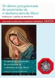 33-dniowe przygotowanie do zawierzenia si� w duchow� niewol� Maryi