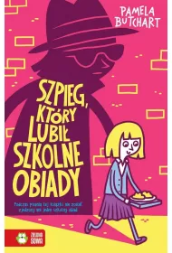 Szkolne szale�stwa Szpieg kt�ry lubi� szkolne obiady T.2
