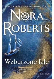 Wzburzone fale. Saga rodu Quinnw. Tom 1