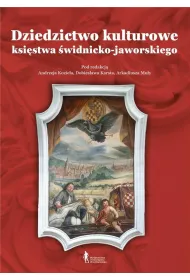 Dziedzictwo kulturowe ksi�stwa �widnicko-jaworskiego