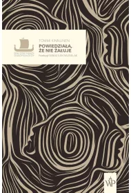 Powiedzia�a, �e nie �a�uje