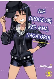 Nie drocz si� ze mn�, Nagatoro! Tom 5