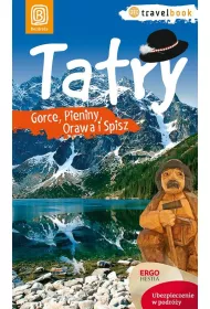 Tatry, Gorce, Pieniny, Orawa i Spisz. Travelbook