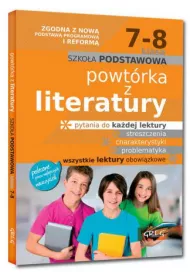 Powt�rka z literatury. Szko�a podstawowa. Klasy 7-8