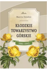 K�odzkie Towarzystwo G�rskie 1881-1945
