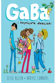 Gaba i kosmiczne dzieciaki