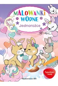Jednoro�ce. Malowanki wodne. P�dzelkiem i wod�