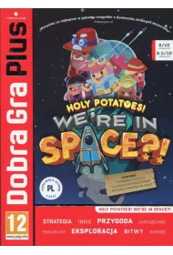 Dobra Gra Plus Holy potatoes we're in space