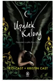 Dom Nocy. Upadek Kalony