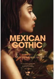 Mexican Gothic