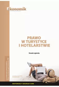 Prawo w turystyce i hotelarstwie. Materia�y edukacyjne